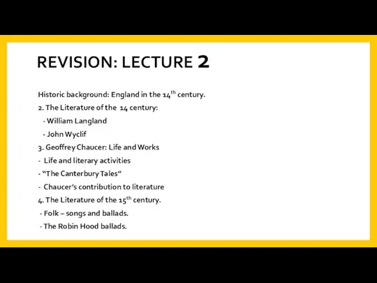 REVISION: LECTURE 2 Historic background: England in the 14th century.