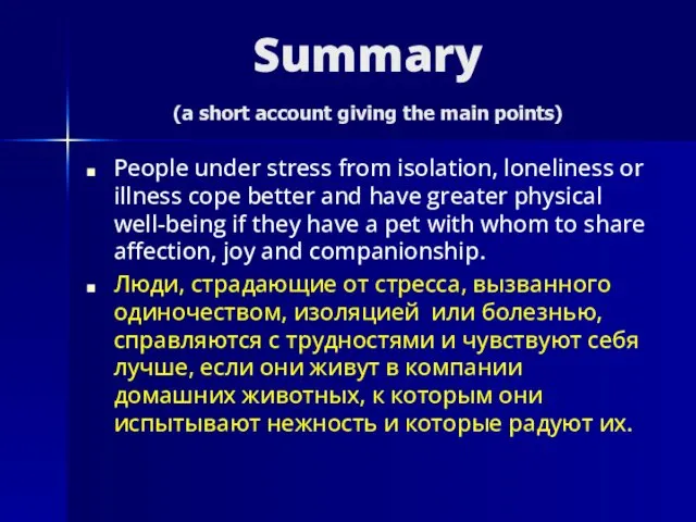 Summary (a short account giving the main points) People under