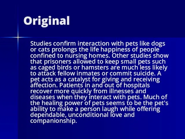 Original Studies confirm interaction with pets like dogs or cats