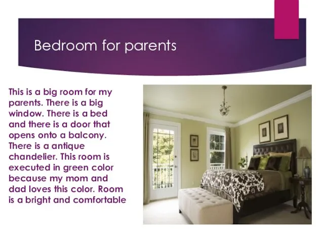 Bedroom for parents This is a big room for my