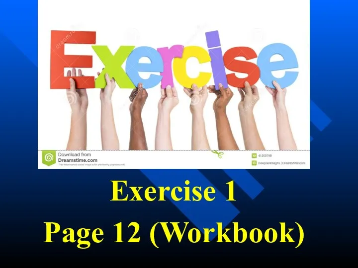 Exercise 1 Page 12 (Workbook)