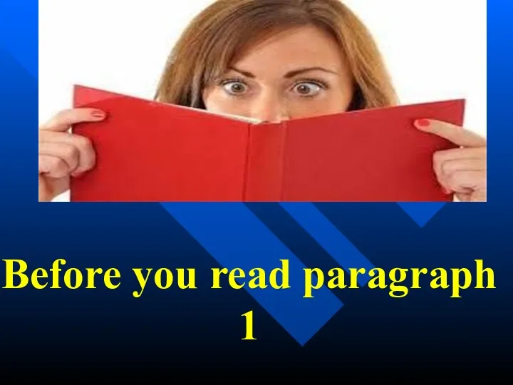 Before you read paragraph 1