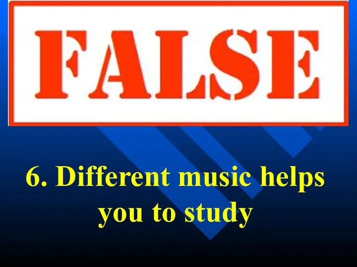 6. Different music helps you to study