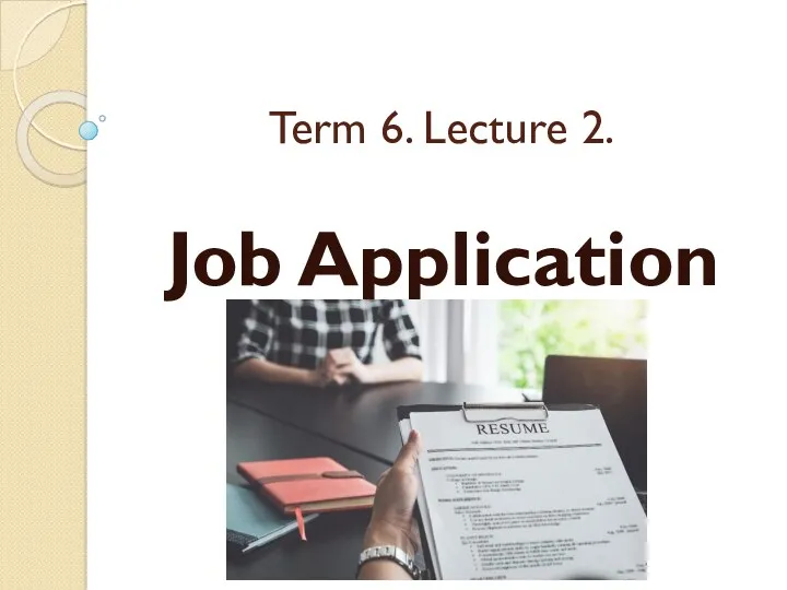 Job application (lecture 2)