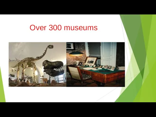 Over 300 museums