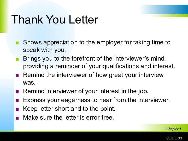 Thank You Letter Shows appreciation to the employer for taking