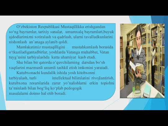 O‘zbekiston Respublikasi Mustaqillikka erishgandan so‘ng bayramlar, tarixiy sanalar, umumxalq bayramlari,buyuk