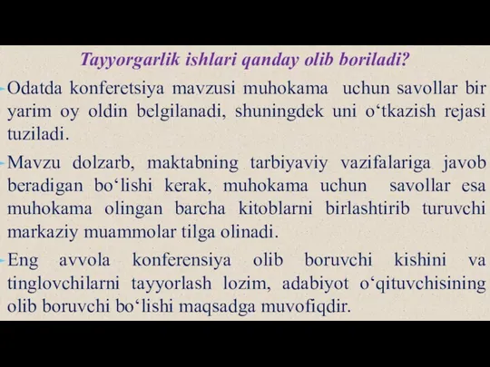 Tayyorgarlik ishlari qanday olib boriladi? Odatda konferetsiya mavzusi muhokama uchun