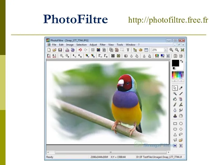 PhotoFiltre http://photofiltre.free.fr