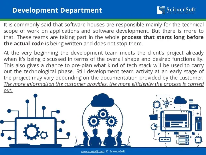 Development Department It is commonly said that software houses are