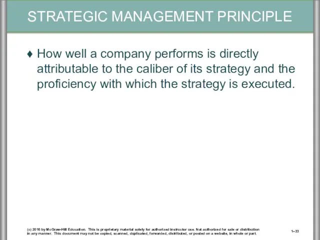 How well a company performs is directly attributable to the