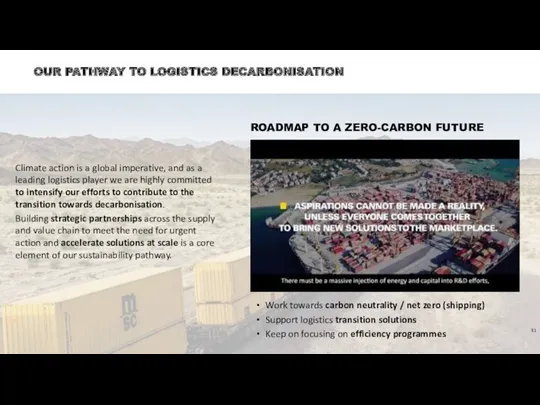 OUR PATHWAY TO LOGISTICS DECARBONISATION Climate action is a global