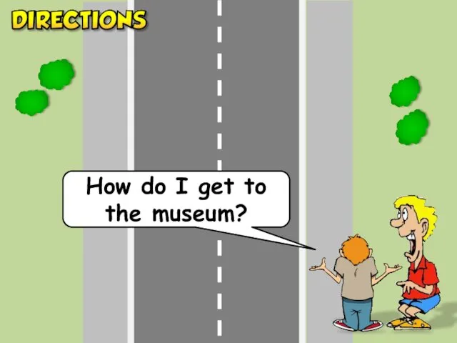 How do I get to the museum?