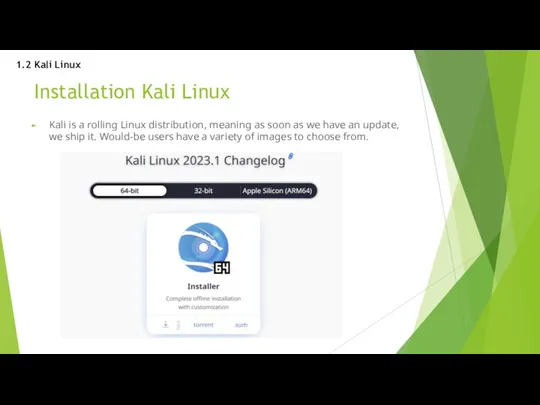 Installation Kali Linux Kali is a rolling Linux distribution, meaning