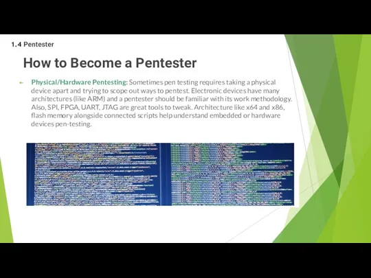 How to Become a Pentester Physical/Hardware Pentesting: Sometimes pen testing