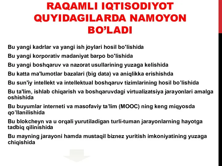 RAQAMLI IQTISODIYOT QUYIDAGILARDA NAMOYON BO’LADI Bu yangi kadrlar va yangi