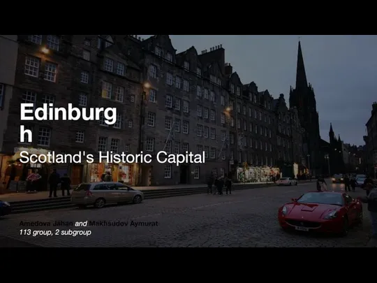 Edinburgh. Scotland's Historic Capital
