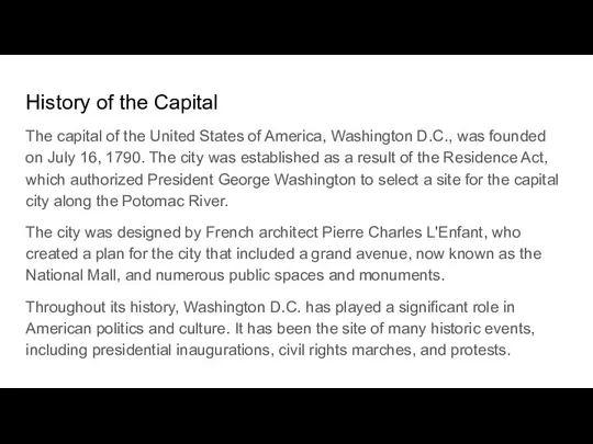 History of the Capital The capital of the United States