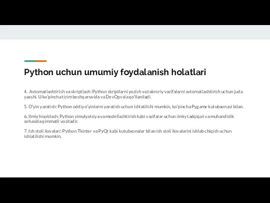 Python uchun umumiy foydalanish holatlari 4. Avtomatlashtirish va skriptlash: Python