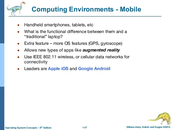 Computing Environments - Mobile Handheld smartphones, tablets, etc What is