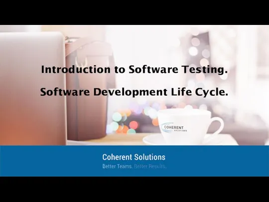 Introduction to Software Testing. Software Development Life Cycle
