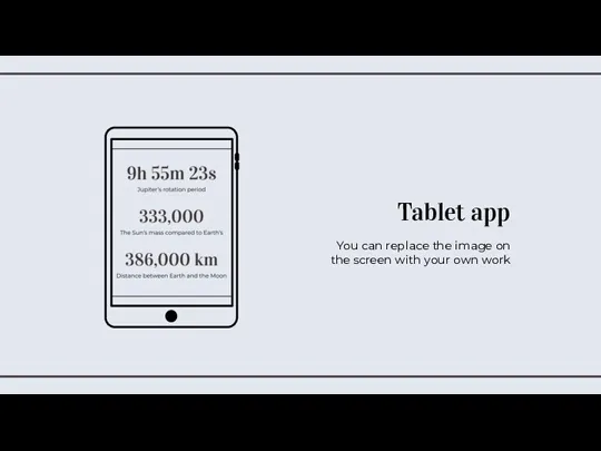 Tablet app You can replace the image on the screen with your own work