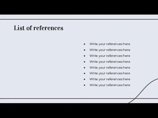 Write your references here Write your references here Write your