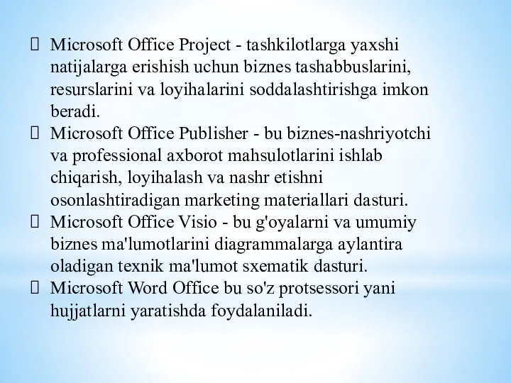 Microsoft Office Project - tashkilotlarga yaxshi natijalarga erishish uchun biznes