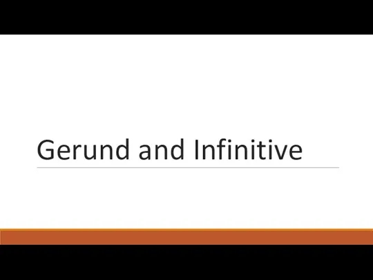 Gerund and infinitive