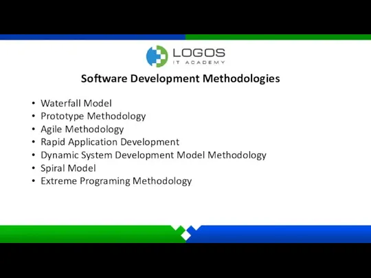 Software Development Methodologies Waterfall Model Prototype Methodology Agile Methodology Rapid