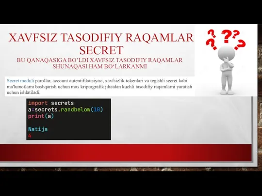 XAVFSIZ TASODIFIY RAQAMLAR SECRET BU QANAQASIGA BO’LDI XAVFSIZ TASODIFIY RAQAMLAR