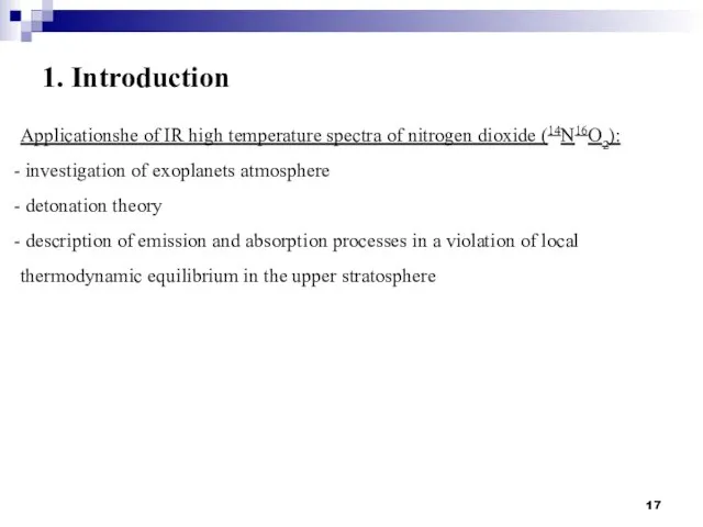 1. Introduction Applicationshe of IR high temperature spectra of nitrogen