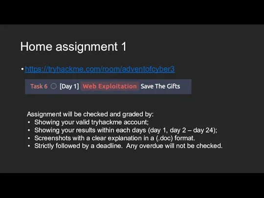 Home assignment 1 https://tryhackme.com/room/adventofcyber3 Assignment will be checked and graded