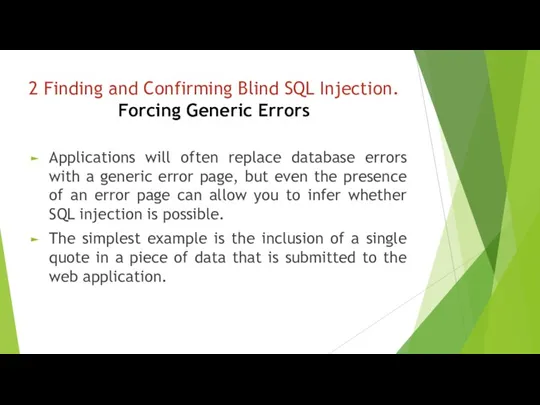2 Finding and Confirming Blind SQL Injection. Forcing Generic Errors