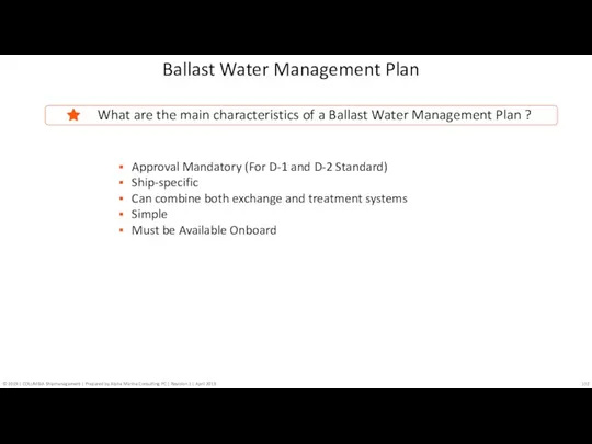 Ballast Water Management Plan What are the main characteristics of