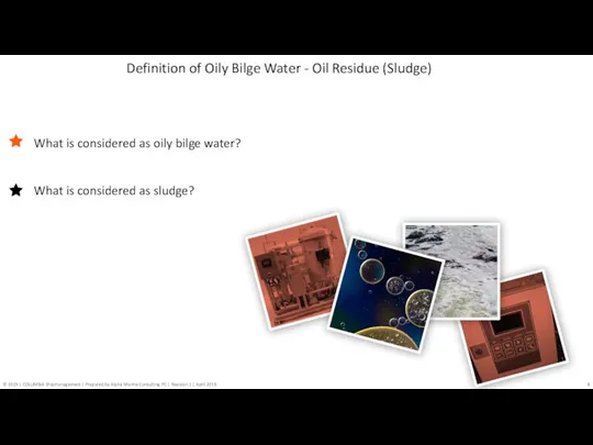 Definition of Oily Bilge Water - Oil Residue (Sludge) What