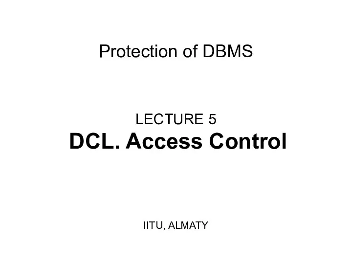 DCL. Access Control. Lecture 5