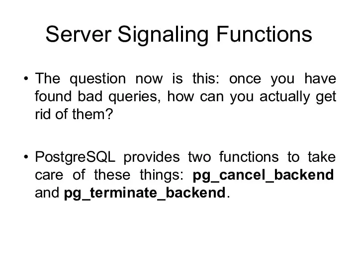 Server Signaling Functions The question now is this: once you