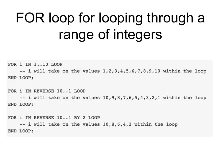 FOR loop for looping through a range of integers