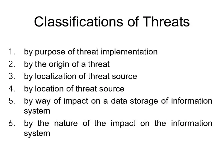 Classifications of Threats by purpose of threat implementation by the