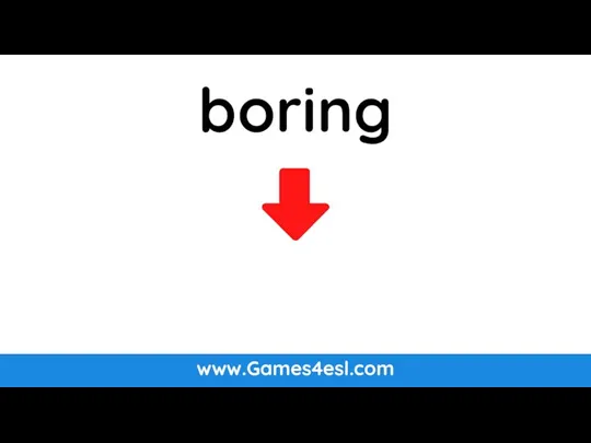 www.Games4esl.com boring