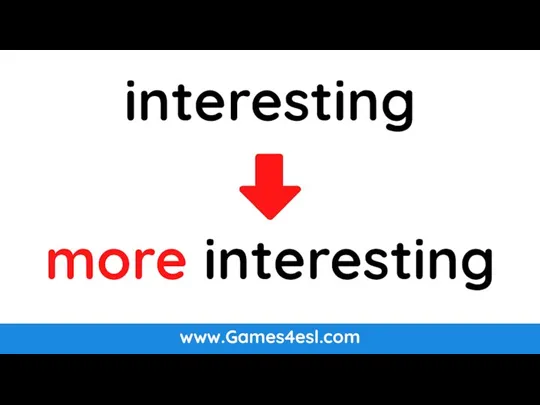 www.Games4esl.com interesting more interesting