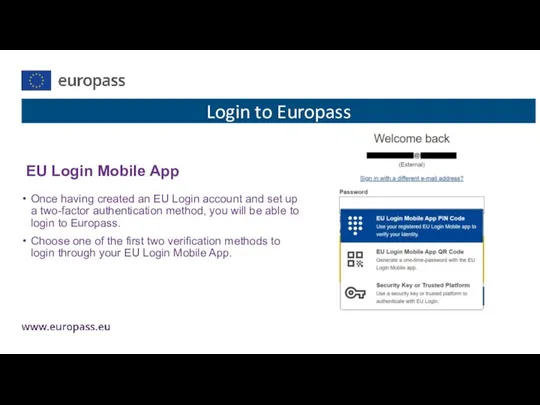 Once having created an EU Login account and set up a two-factor authentication