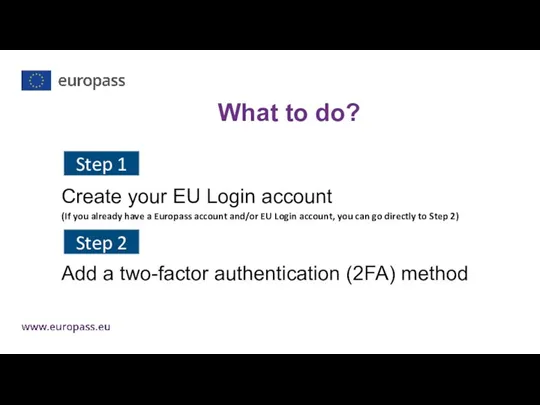 Create your EU Login account (If you already have a Europass account and/or