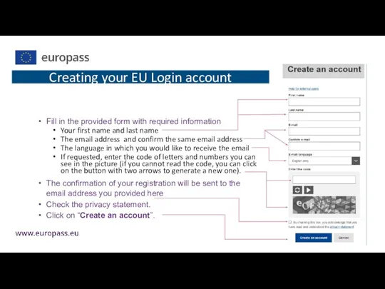 Fill in the provided form with required information Your first