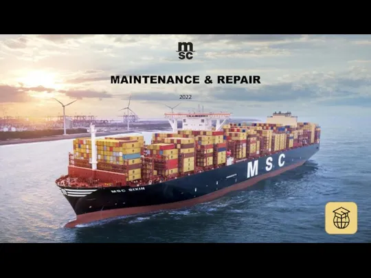 MSC. Maintenance &amp; Repair 2022
