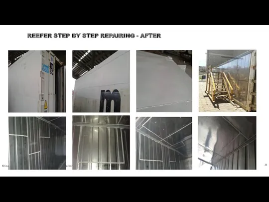 REEFER STEP BY STEP REPAIRING - AFTER © Copyright MSC