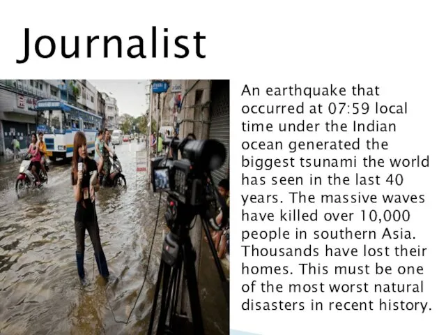 Journalist An earthquake that occurred at 07:59 local time under