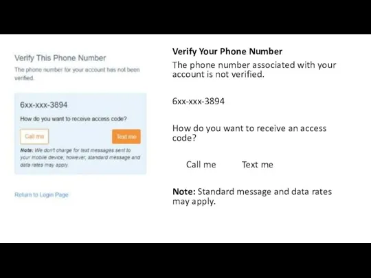 Verify Your Phone Number The phone number associated with your