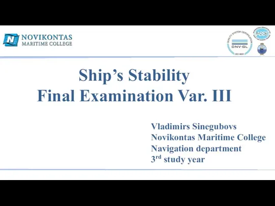 Ship’s Stability. Final Examination Var. III